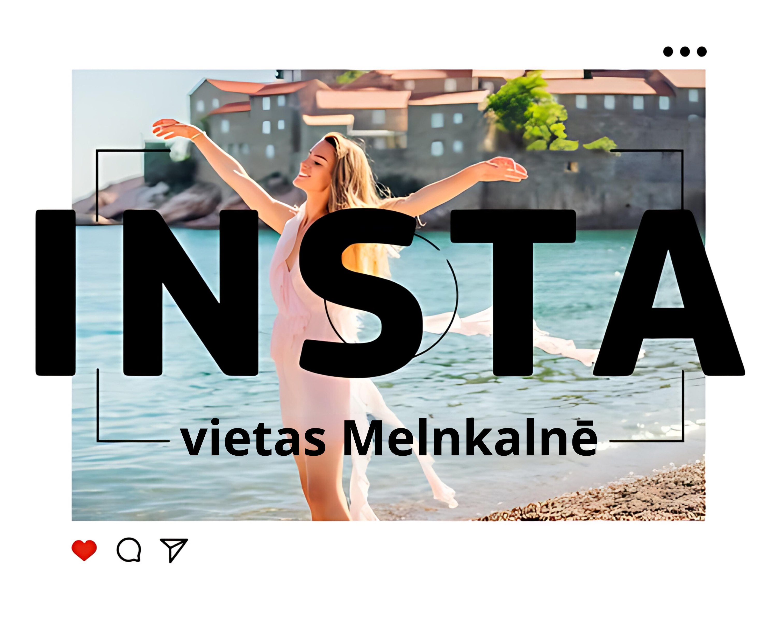 TOP-5 Instagrami asukohta Montenegros – ja mida seal teha